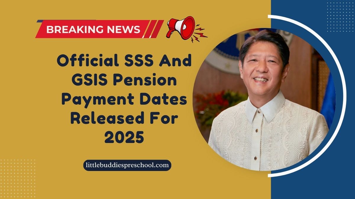 Official SSS And GSIS Pension Payment Dates Released For 2025