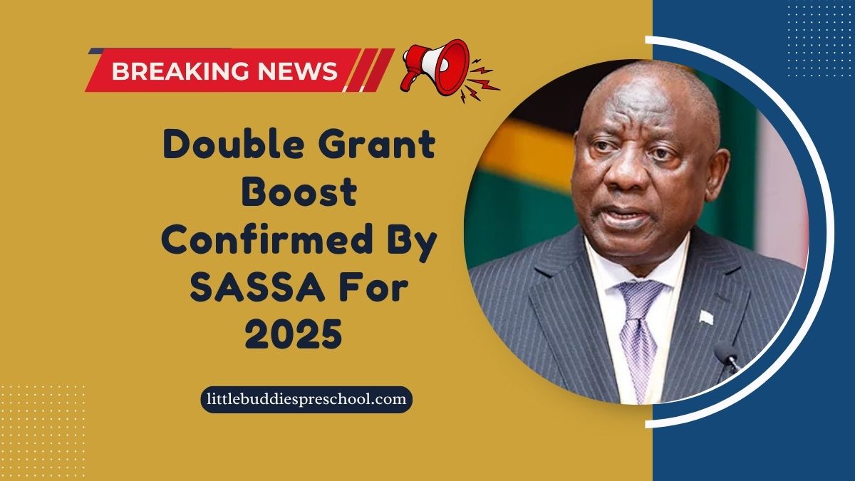 Double Grant Boost Confirmed By SASSA For 2025 – Here’s What Beneficiaries Will Receive