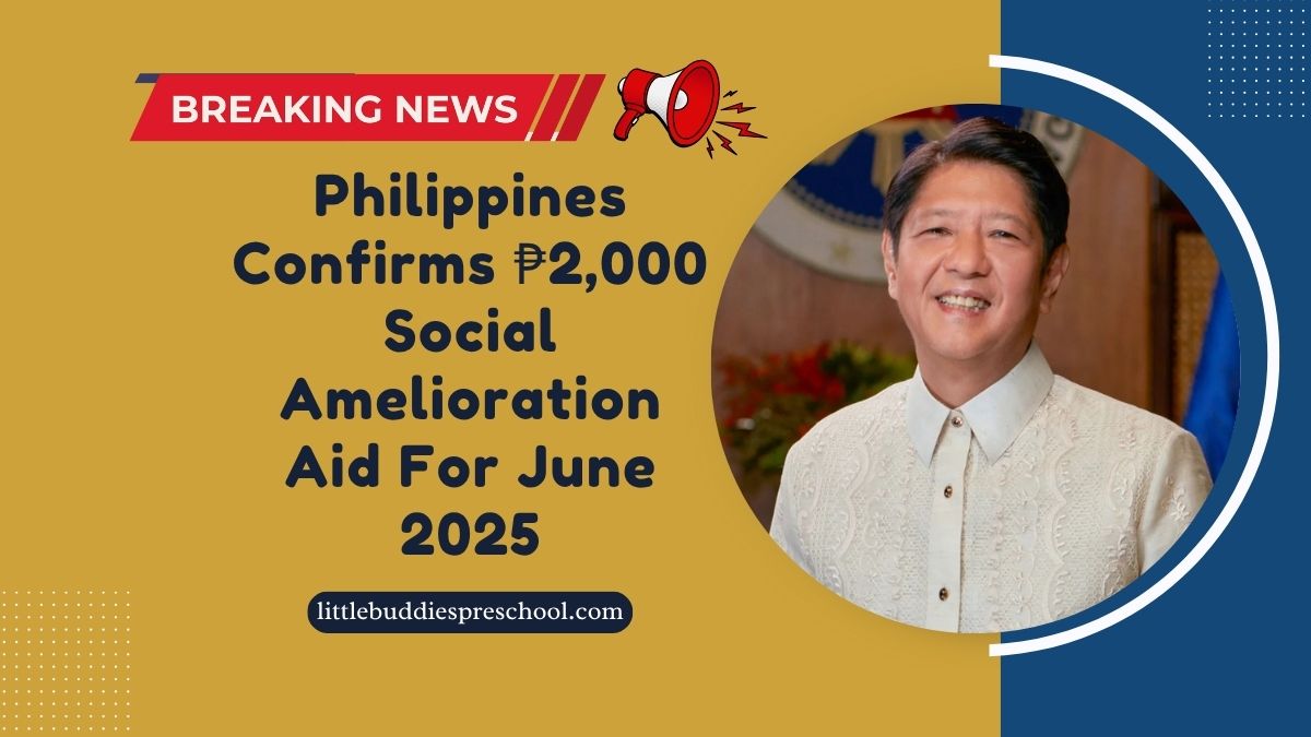Philippines Confirms ₱2,000 Social Amelioration Aid For June 2025 – Who Can Claim It?