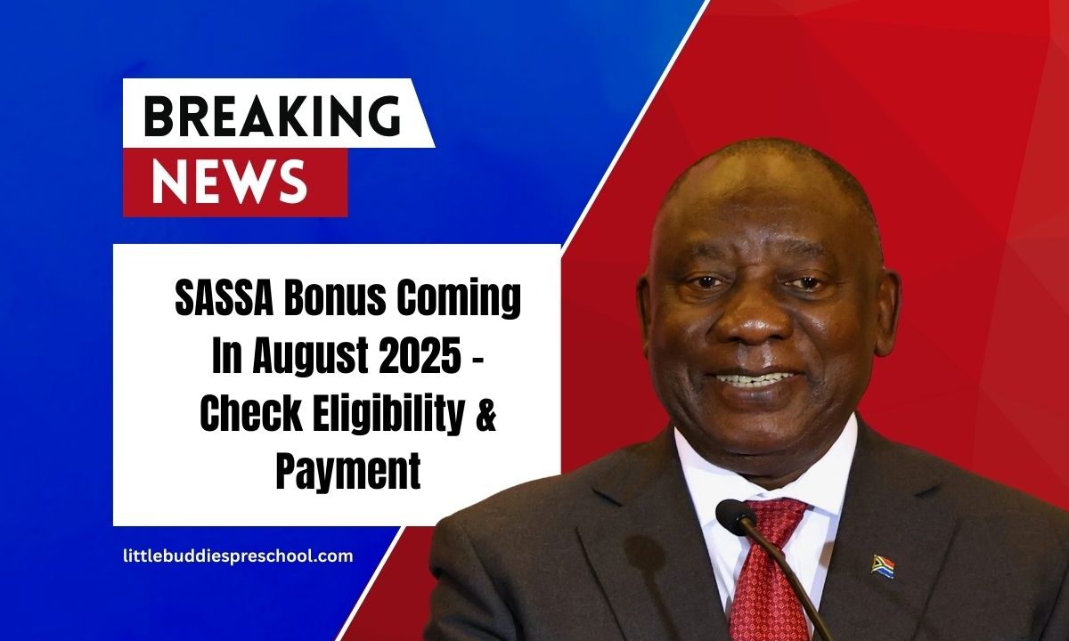 SASSA Bonus Coming In August 2025 – Check Eligibility, Payment Timeline & Claim Steps