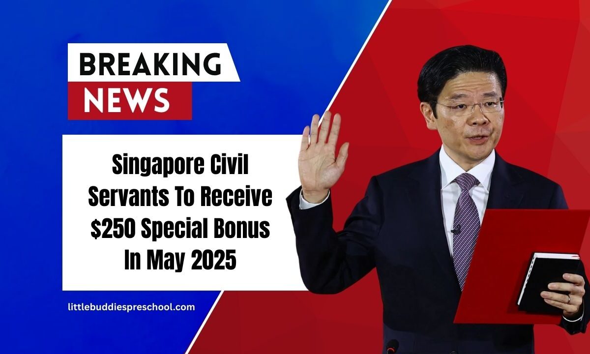Singapore Civil Servants To Receive $250 Special Bonus In May 2025- Eligibility, Payment Dates & Full Details