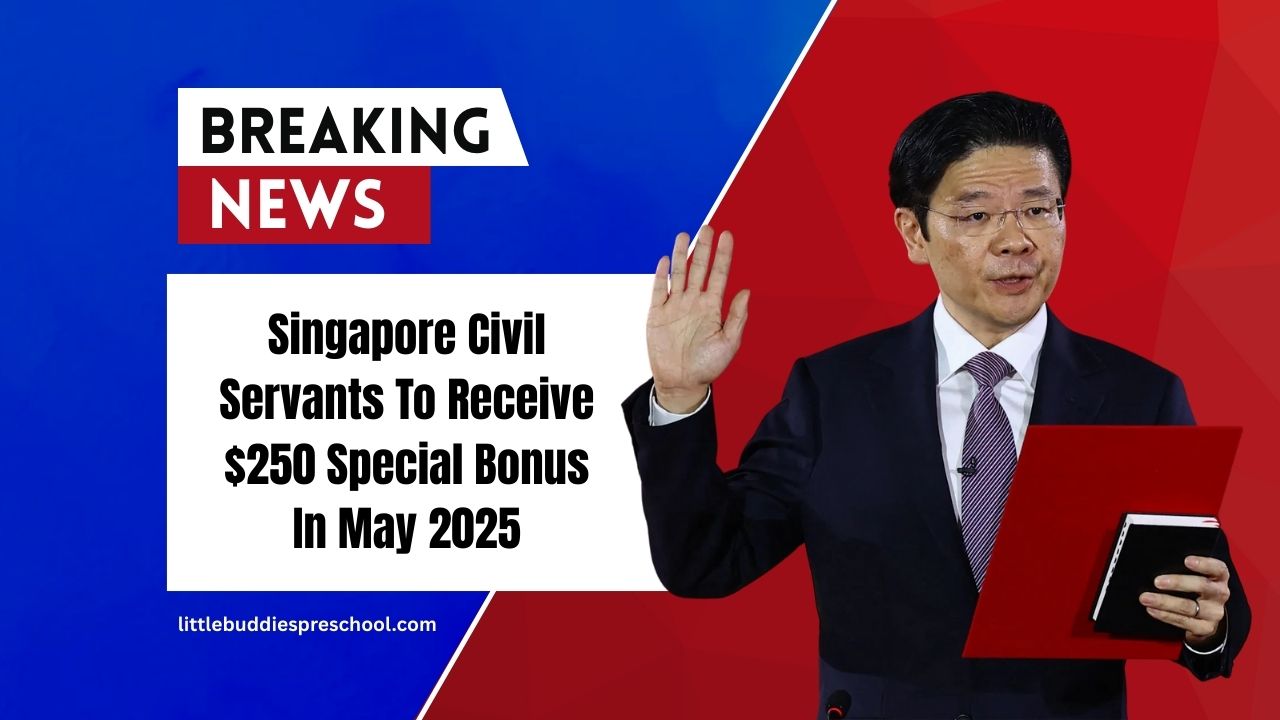 Singapore Civil Servants To Receive $250 Special Bonus In May 2025- Eligibility, Payment Dates & Full Details