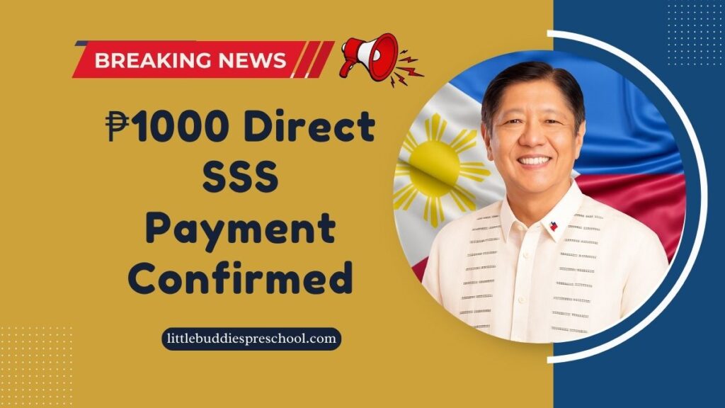 ₱1000 Direct SSS Payment Confirmed – Here’s When You Can Expect It in Your Account