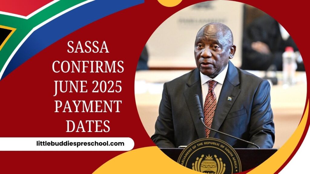 SASSA Confirms June 2025 Payment Dates – Essential Information for All Beneficiaries