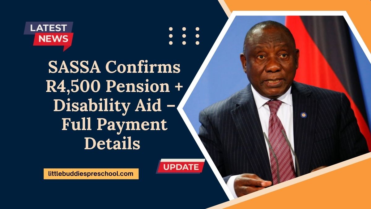 SASSA Confirms R4,500 Pension + Disability Aid – Full Payment Details For 7.8 Million South Africans!