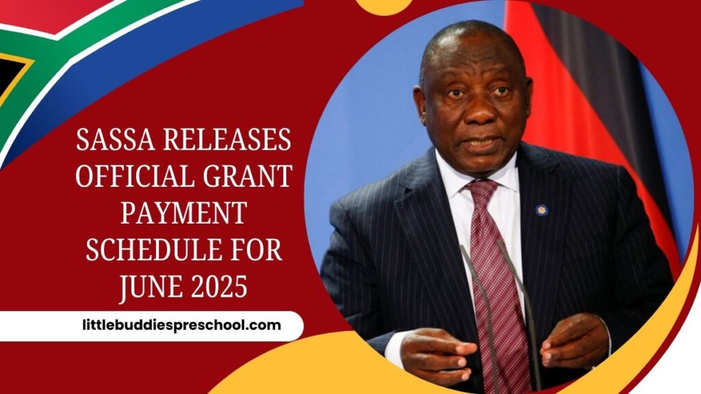 SASSA Releases Official Grant Payment Schedule for June 2025