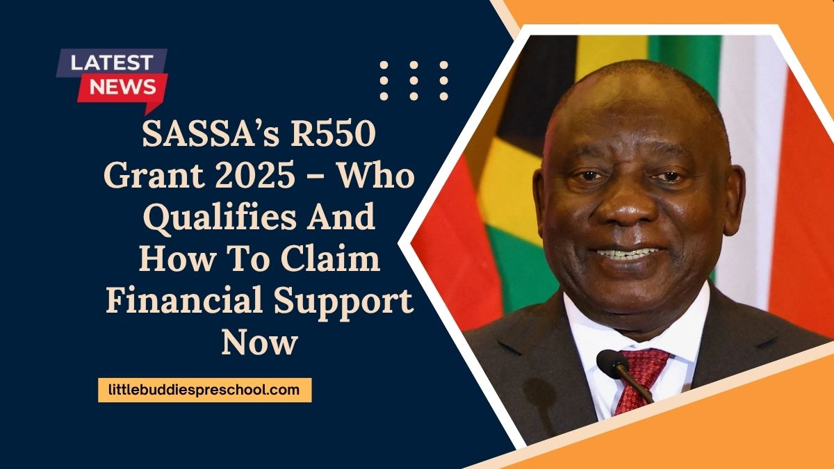 SASSA’s R550 Grant 2025 – Who Qualifies And How To Claim Financial Support Now